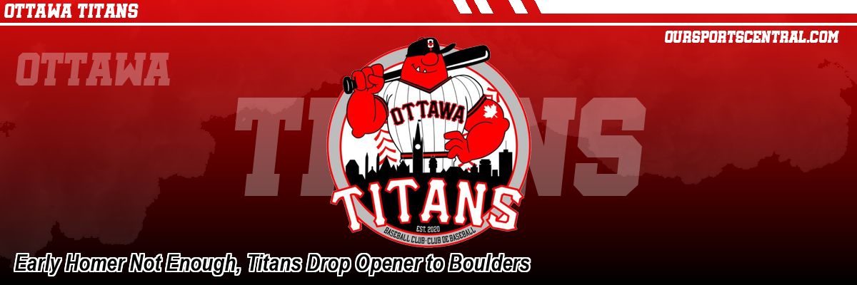 Early Homer Not Enough, Titans Drop Opener to Boulders