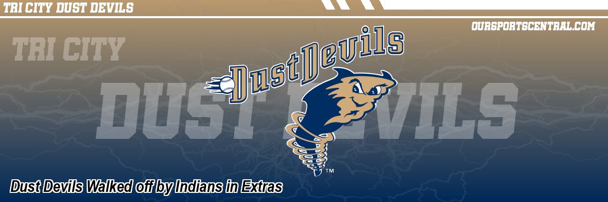 Dust Devils Walked off by Indians in Extras