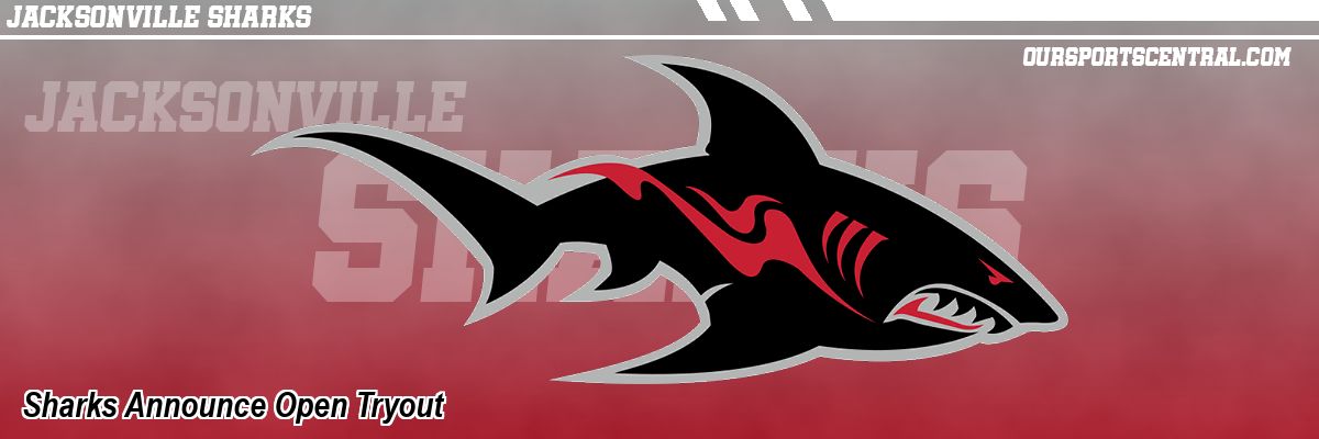 Sharks Announce Open Tryout