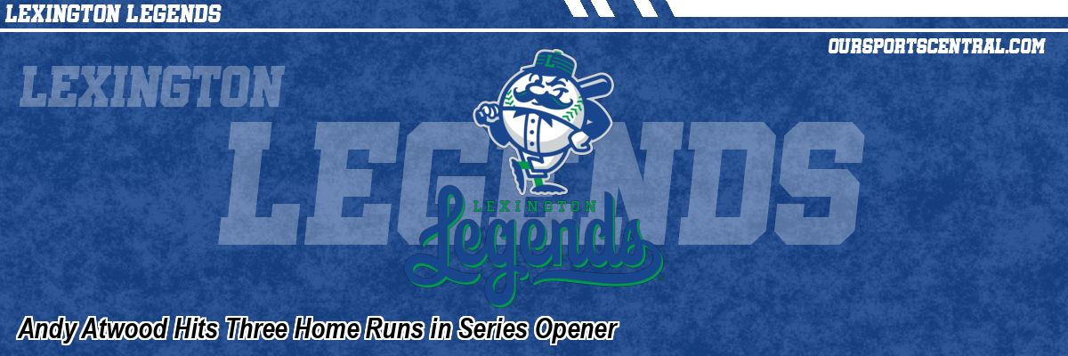 Andy Atwood Hits Three Home Runs in Series Opener