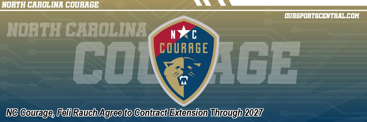 NC Courage, Feli Rauch Agree to Contract Extension Through 2027