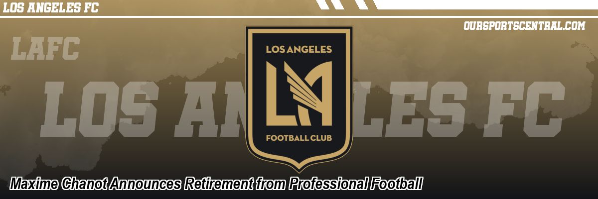 Maxime Chanot Announces Retirement from Professional Football