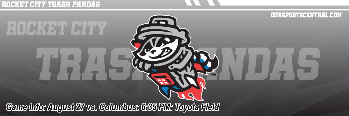 Game Info: August 27 vs. Columbus: 6:35 PM: Toyota Field