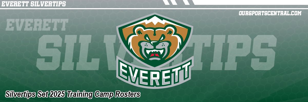 Silvertips Set 2025 Training Camp Rosters