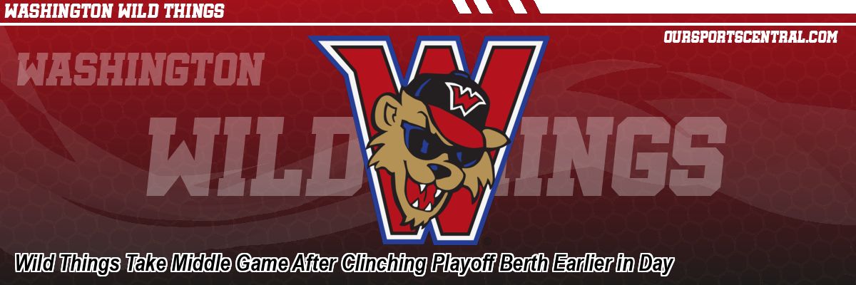 Wild Things Take Middle Game After Clinching Playoff Berth Earlier in Day