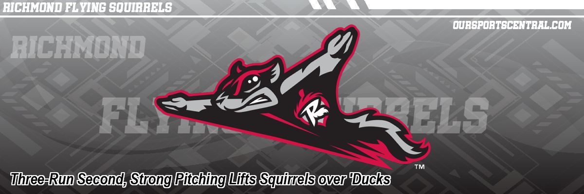 Three-Run Second, Strong Pitching Lifts Squirrels over 'Ducks