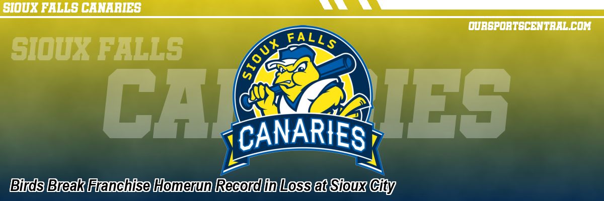 Birds Break Franchise Homerun Record in Loss at Sioux City