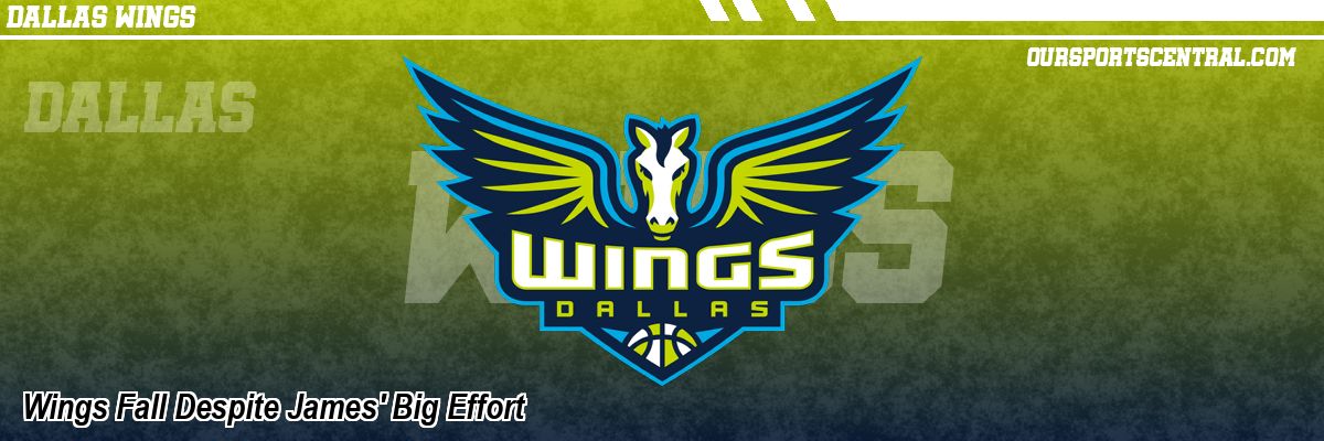 Wings Fall Despite James' Big Effort