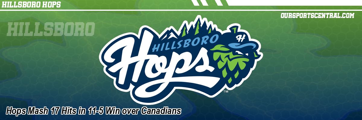 Hops Mash 17 Hits in 11-5 Win over Canadians