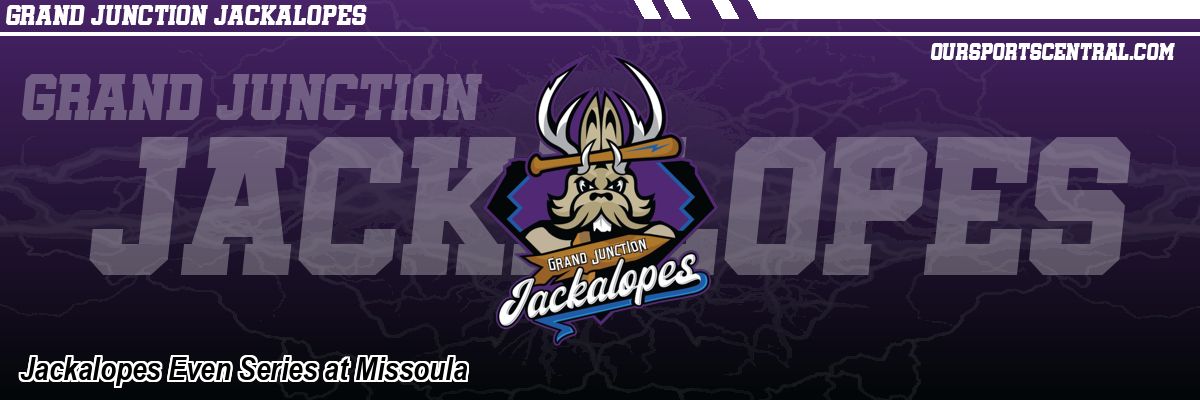 Jackalopes Even Series at Missoula