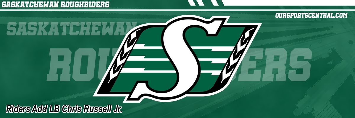 Riders Add LB Chris Russell Jr.