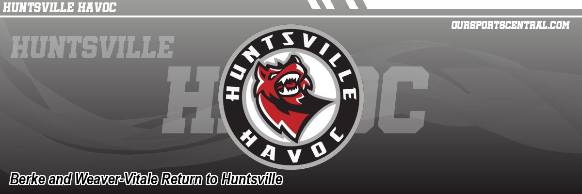 Berke and Weaver-Vitale Return to Huntsville