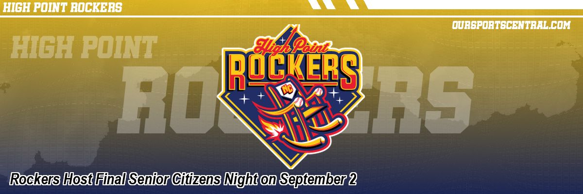 Rockers Host Final Senior Citizens Night on September 2