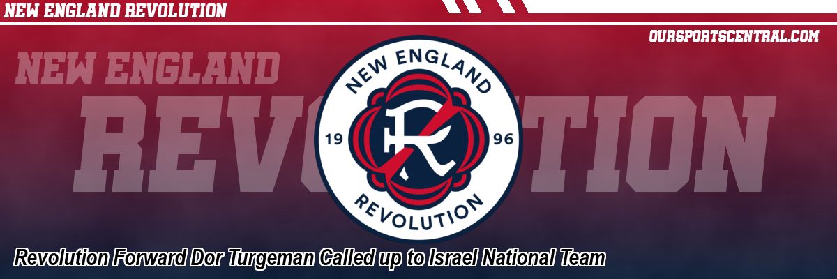 Revolution Forward Dor Turgeman Called up to Israel National Team