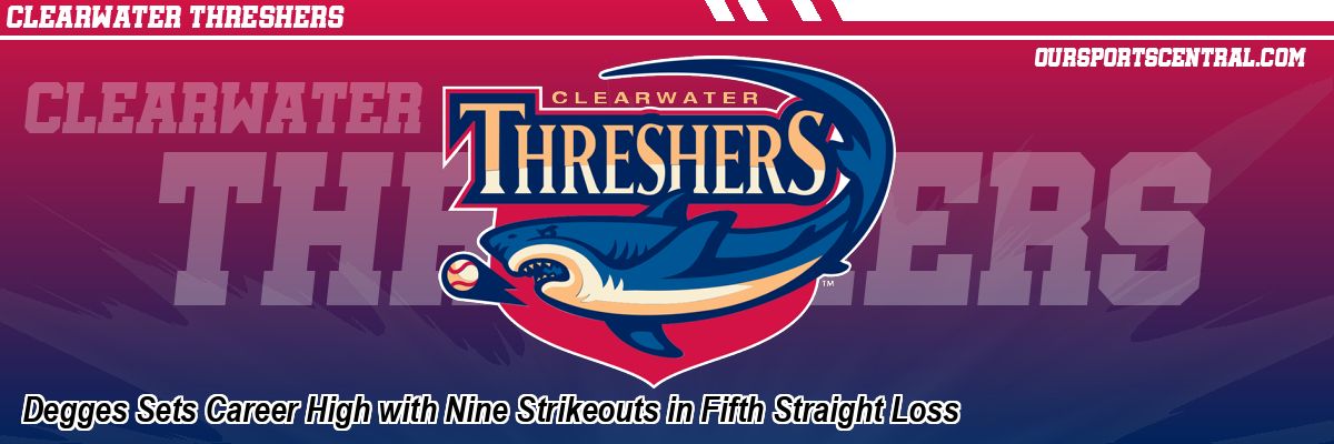 Degges Sets Career High with Nine Strikeouts in Fifth Straight Loss