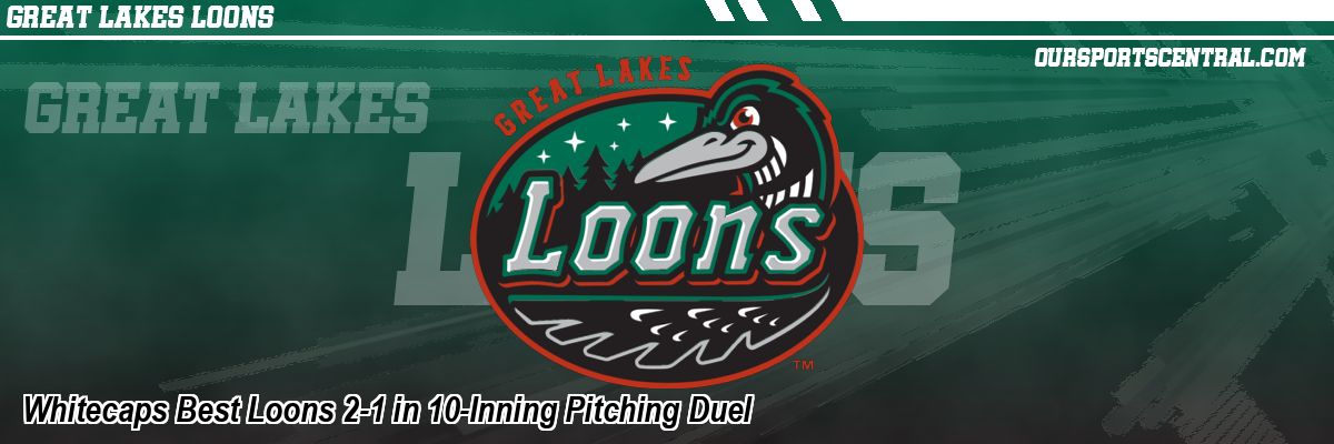 Whitecaps Best Loons 2-1 in 10-Inning Pitching Duel
