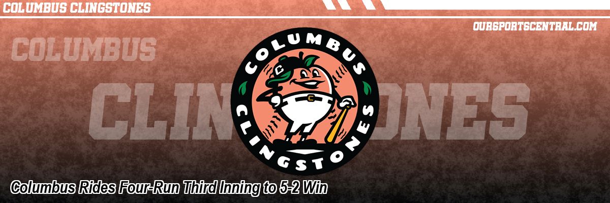 Columbus Rides Four-Run Third Inning to 5-2 Win