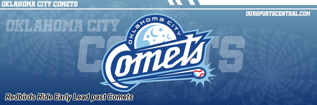 Redbirds Ride Early Lead past Comets