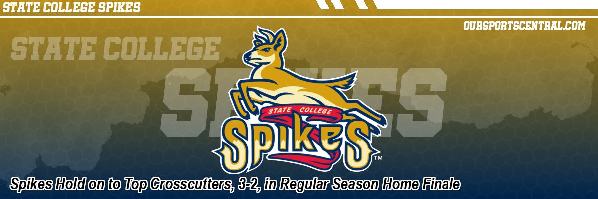 Spikes Hold on to Top Crosscutters, 3-2, in Regular Season Home Finale