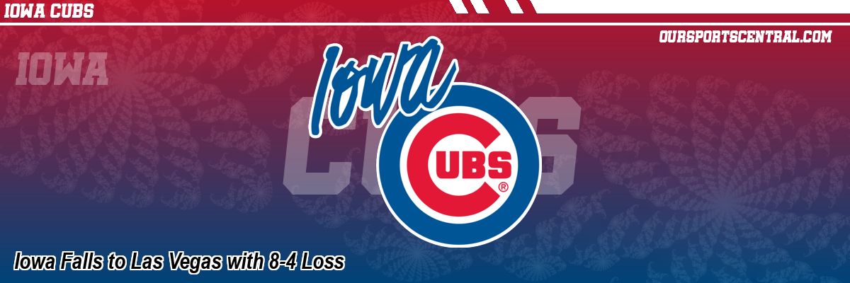 Iowa Falls to Las Vegas with 8-4 Loss