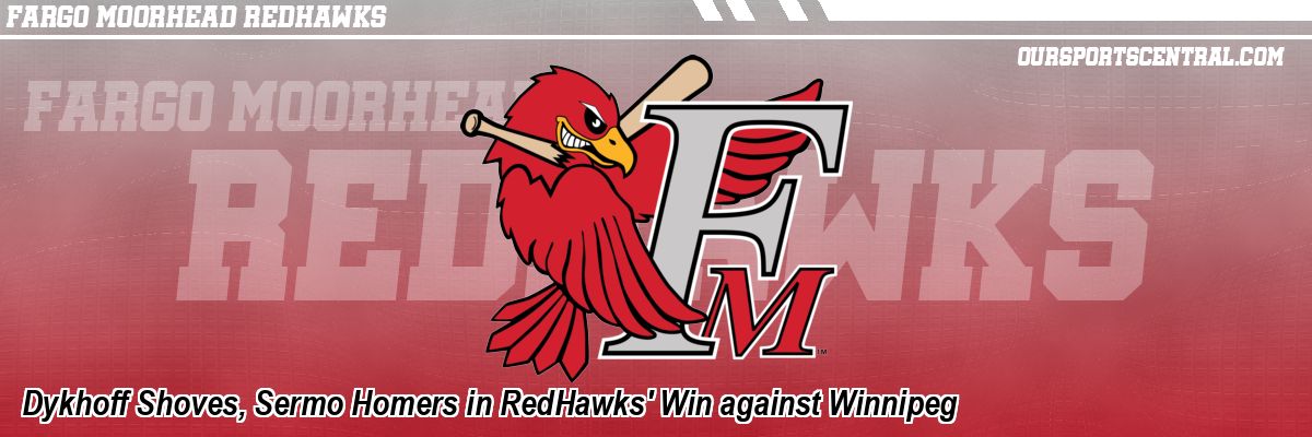 Dykhoff Shoves, Sermo Homers in RedHawks' Win against Winnipeg