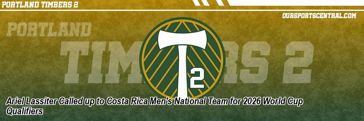 Ariel Lassiter Called up to Costa Rica Men's National Team for 2026 World Cup Qualifiers