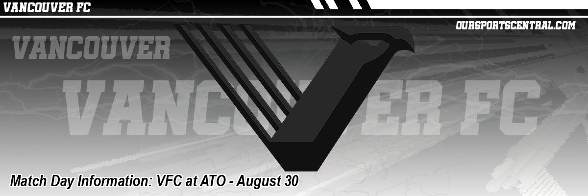 Match Day Information: VFC at ATO - August 30