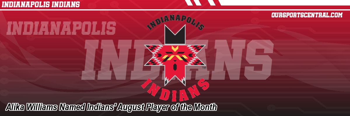 Alika Williams Named Indians' August Player of the Month