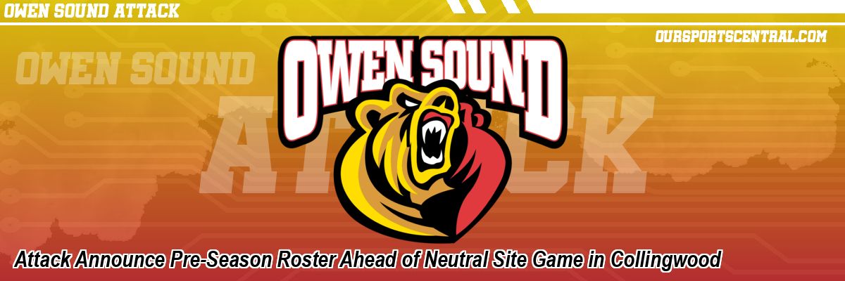 Attack Announce Pre-Season Roster Ahead of Neutral Site Game in Collingwood