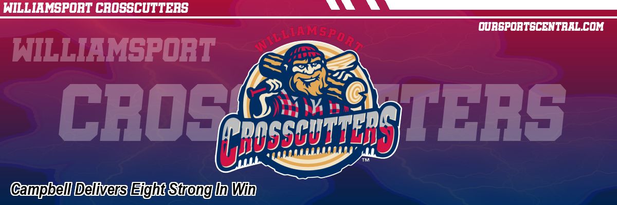 Campbell Delivers Eight Strong In Win
