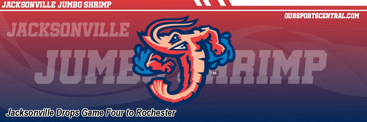 Jacksonville Drops Game Four to Rochester