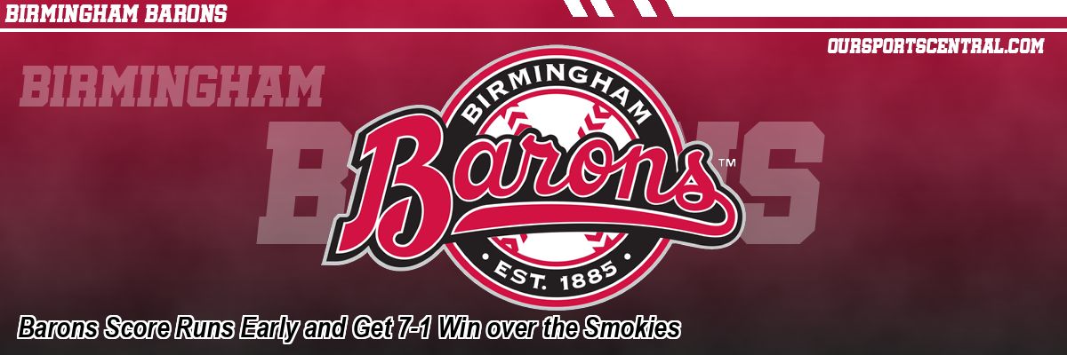 Barons Score Runs Early and Get 7-1 Win over the Smokies