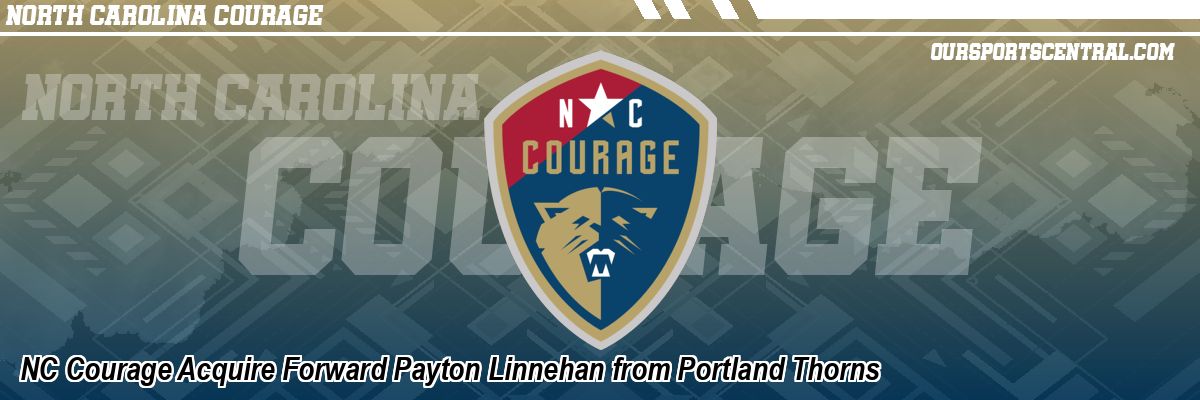 NC Courage Acquire Forward Payton Linnehan from Portland Thorns