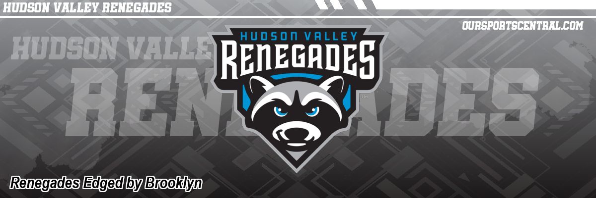 Renegades Edged by Brooklyn