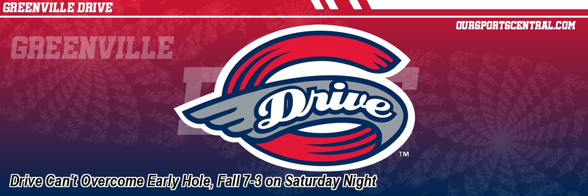 Drive Can't Overcome Early Hole, Fall 7-3 on Saturday Night