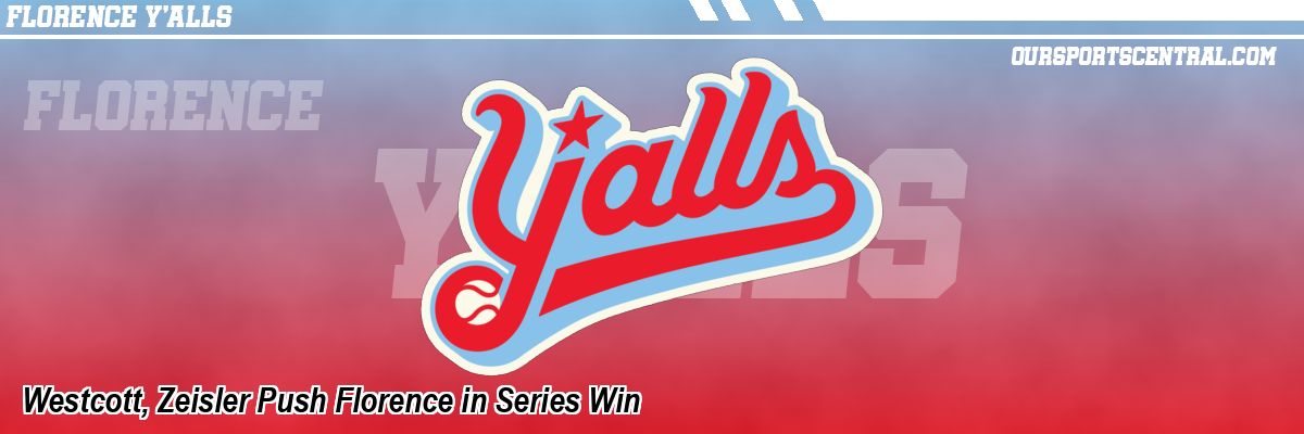 Westcott, Zeisler Push Florence in Series Win