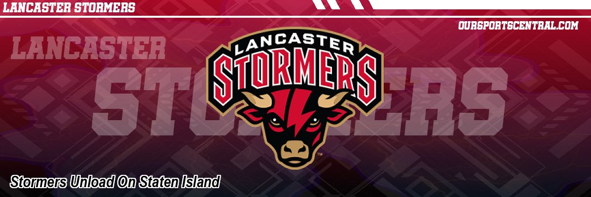 Stormers Unload On Staten Island