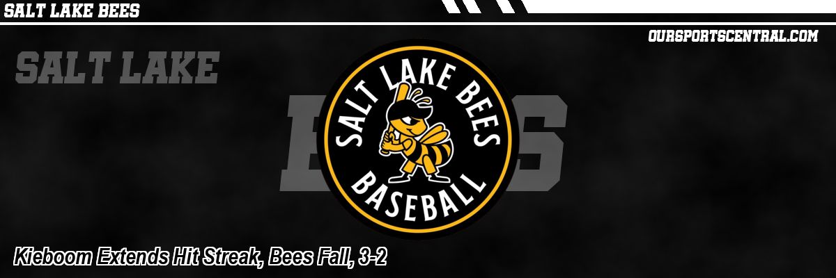 Kieboom Extends Hit Streak, Bees Fall, 3-2