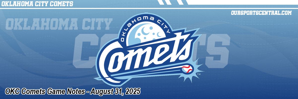 OKC Comets Game Notes - August 31, 2025
