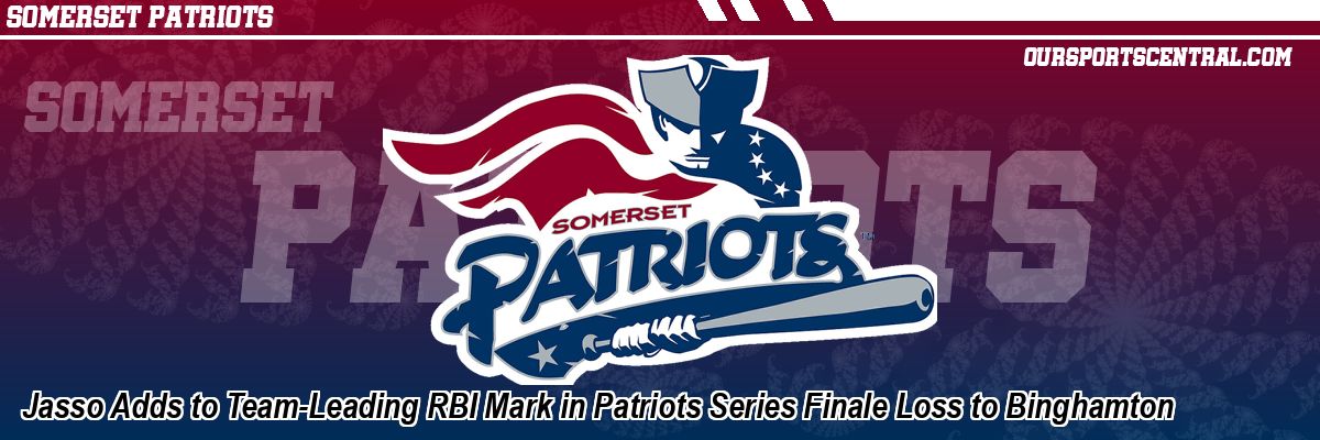 Jasso Adds to Team-Leading RBI Mark in Patriots Series Finale Loss to Binghamton