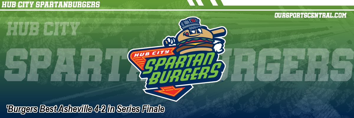 'Burgers Best Asheville 4-2 in Series Finale