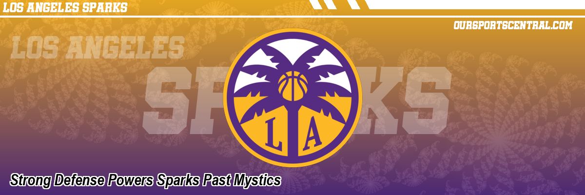 Strong Defense Powers Sparks Past Mystics