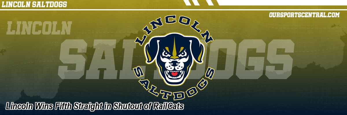 Lincoln Wins Fifth Straight in Shutout of RailCats