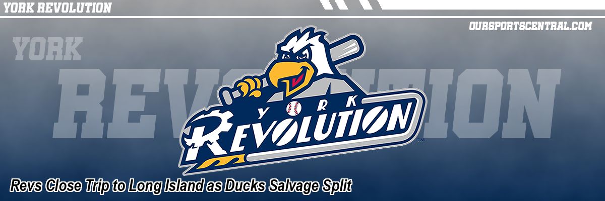 Revs Close Trip to Long Island as Ducks Salvage Split