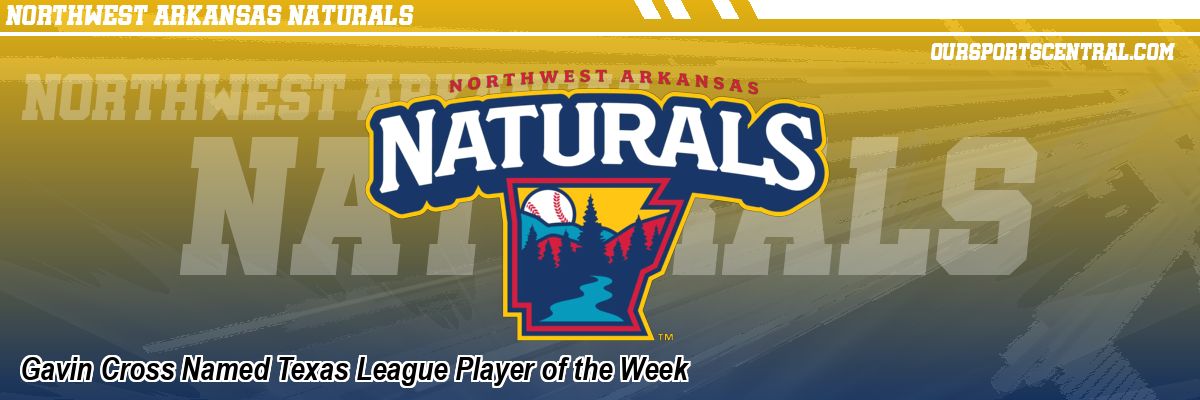 Gavin Cross Named Texas League Player of the Week