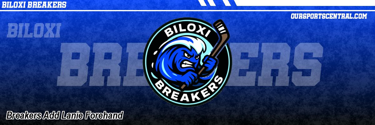 Breakers Add Lanie Forehand