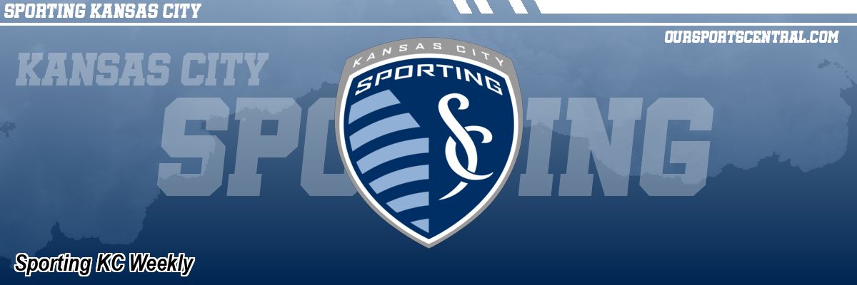 Sporting KC Weekly