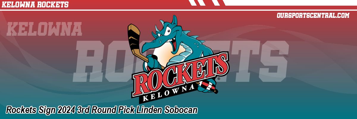 Rockets Sign 2024 3rd Round Pick Linden Sobocan
