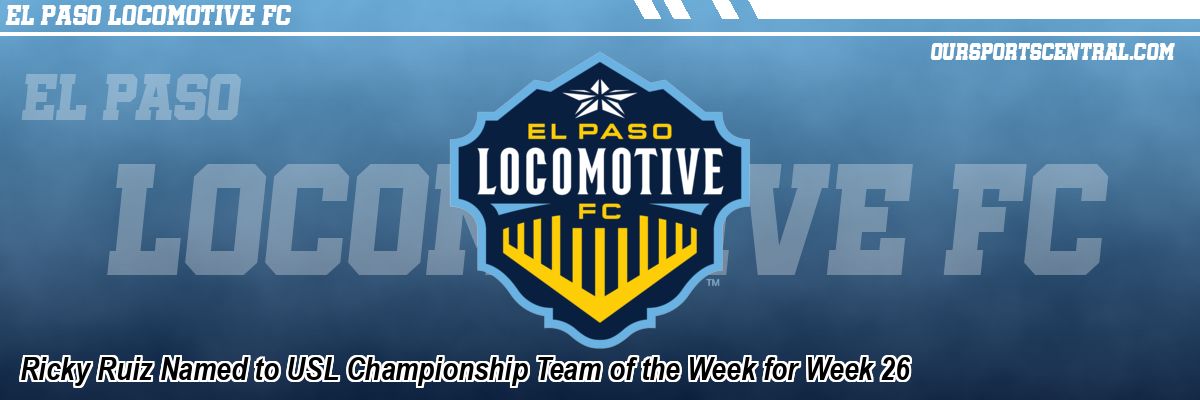 Ricky Ruiz Named to USL Championship Team of the Week for Week 26
