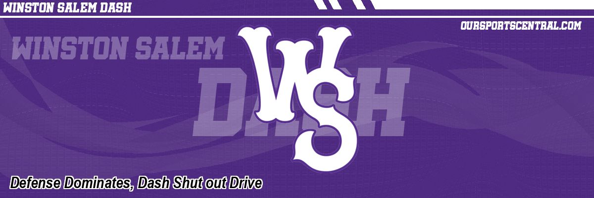 Defense Dominates, Dash Shut out Drive